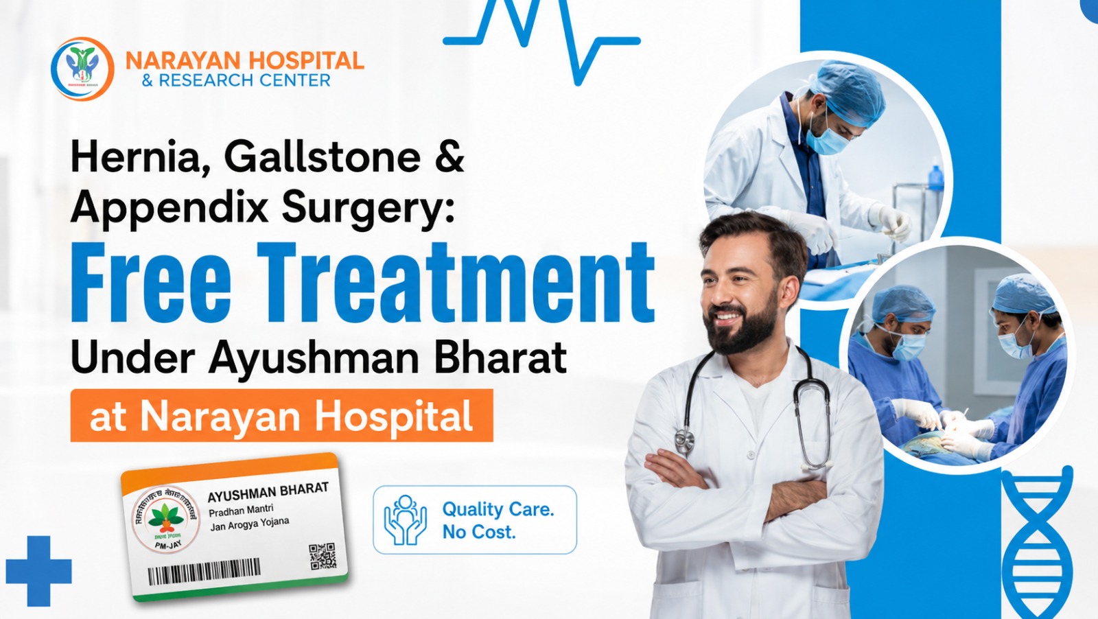 romotional banner for Narayan Hospital & Research Center offering "Free Treatment Under Ayushman Bharat" for Hernia, Gallstone, and Appendix Surgery, featuring a doctor and surgical scenes.
